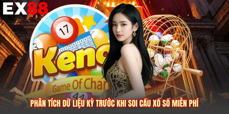 Phân tích dữ liệu kỳ trước khi soi cầu xổ số miễn phí 